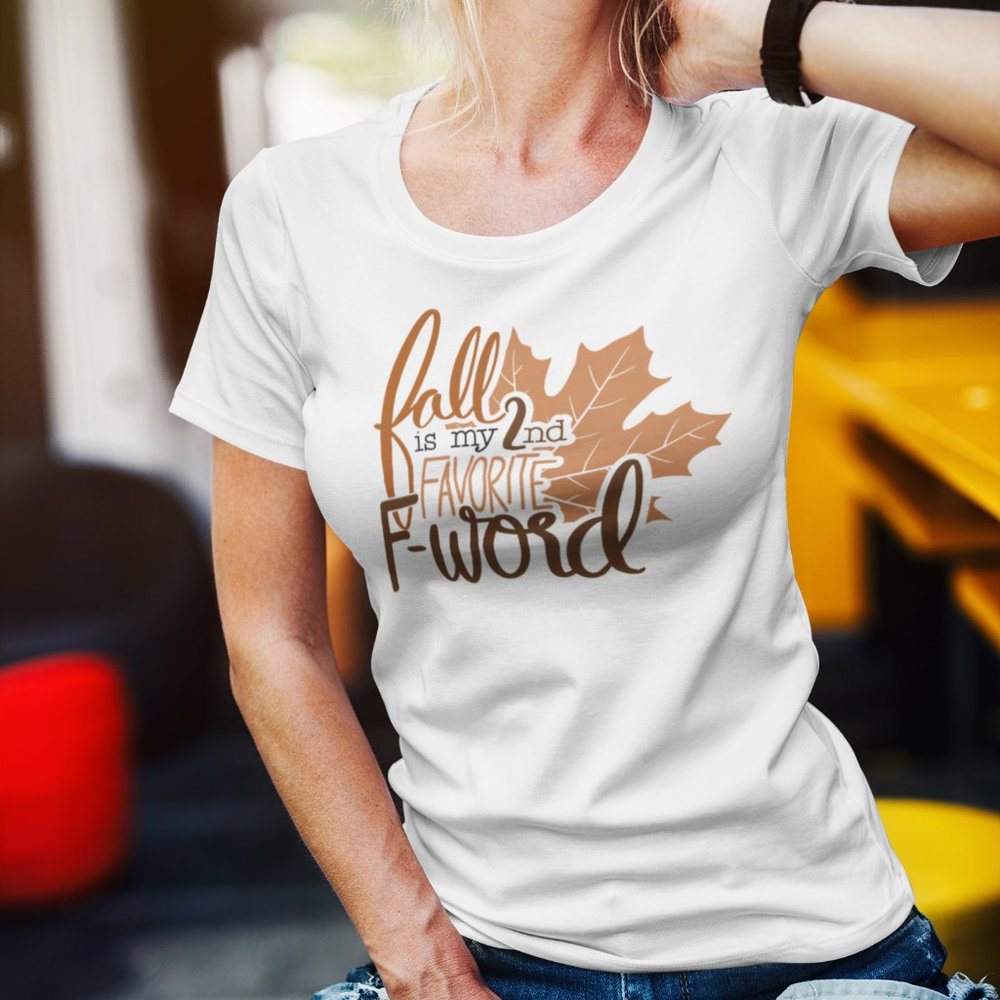 Fall is My Second Favorite F Word Autumn Seasonal Crew T-Shirt Tee